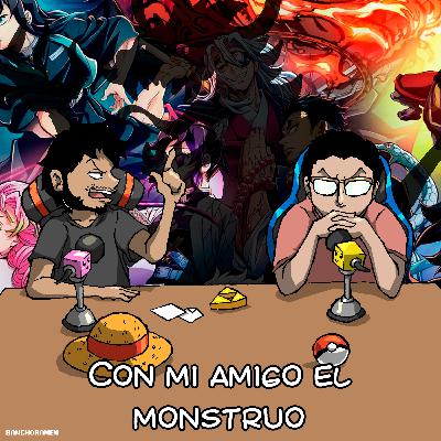 Con mi amigo el monstruo S03E18 - Malos finales en el mundo del manga/anime