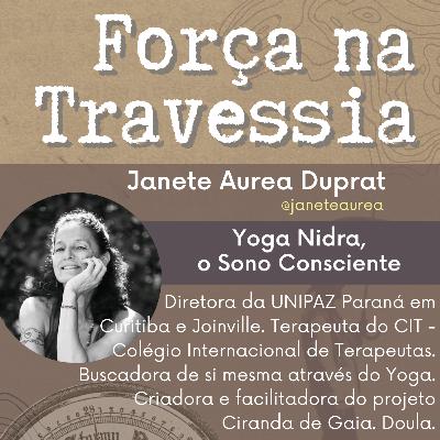 12. Exercício: Yoga Nidra, o Sono Consciente - Janete Áurea Duprat