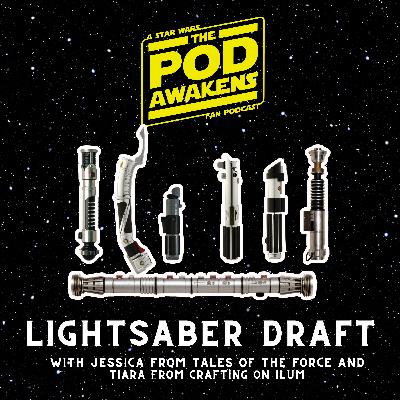 Star Wars Lightsaber Draft with Jessica (Tales of the Force) and Tiara (Crafting on Ilum)