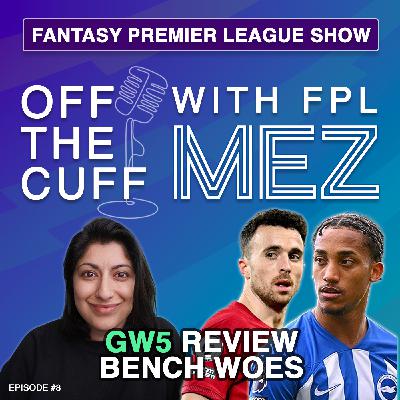 GW5 Review: Bench Woes - Episode 8