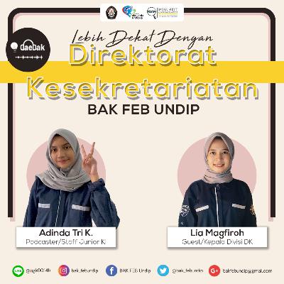 SPECIAL EPISODE : Lebih Dekat dengan DK