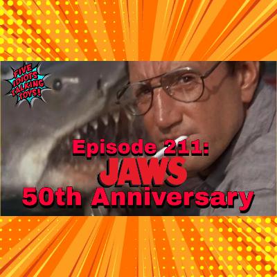 JAWS 50th Anniversary!!! Ep. 211 #jaws #stevenspielberg #movies #bestmovies