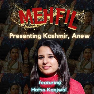 Mehfil 7 - Presenting Kashmir, Anew