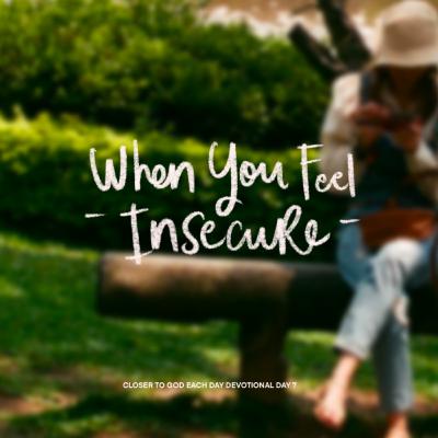 When You Feel Insecure