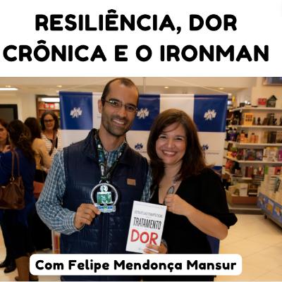 Educa a minha dor - Ano 4 - Episódio 9 - Enfrentar a dor crônica e conquistar o IronMan