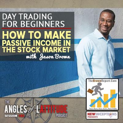 Jason Brown – Day Trading for Beginners: How to Make Passive Income in the Stock Market (AoL 182)