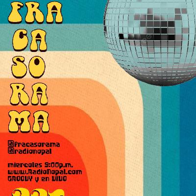 235 Fracasorama / Episodio retro, funk, groovy y con bola disco y afro