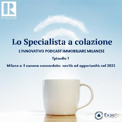 Milano e il canone concordato: novità ed opportunità nel 2023