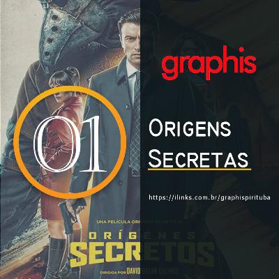 GraphisCast 01 - Origens Secretas