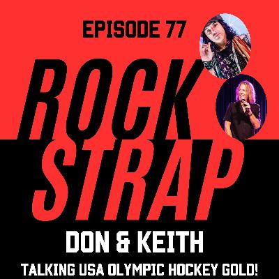 Don & Keith Celebrate Team USA's Olympic Hockey Gold!