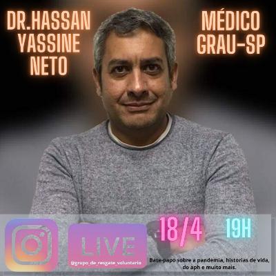 Live com Dr. Hassan Yassine, Médico do Grau-SP