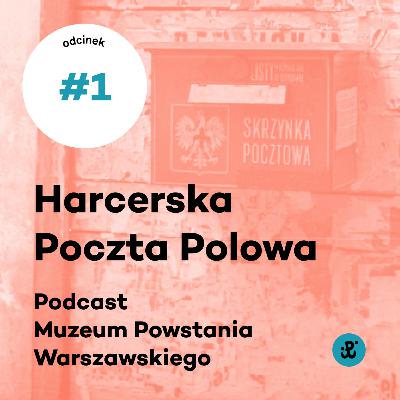 Niepokój o bliskich niwelowały ich listy | Jerzy Kasprzak „Albatros” | Harcerska Poczta Polowa odc. 1