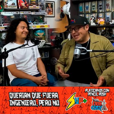 Una Platica Mas EP 38 Pencil Rush by La Friki Cueva | Querian que fuera ingeniero, pero no