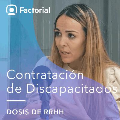 Beneficios por la Contratación de Trabajadores Discapacitados - Dosis de RRHH #17 Beneficios por la Contratación de Trabajadores Discapacitados - Dosis de RRHH #17
