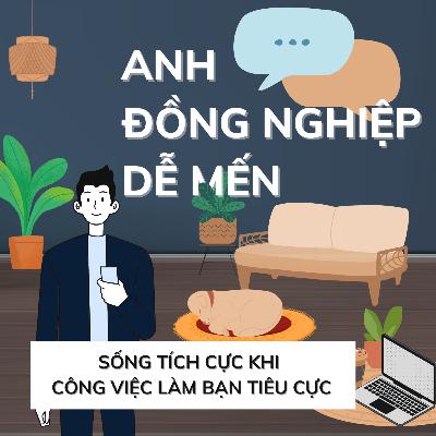 #2 Sống tích cực khi công việc làm bạn tiêu cực
