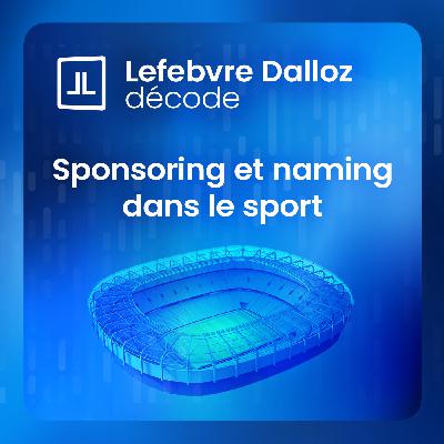 Sponsoring et naming dans le sport Sponsoring et naming dans le sport