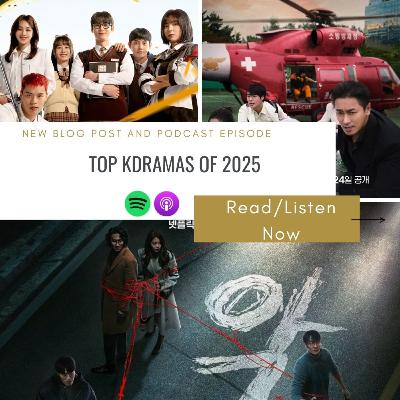 102. TOP KDRAMAS OF 2025