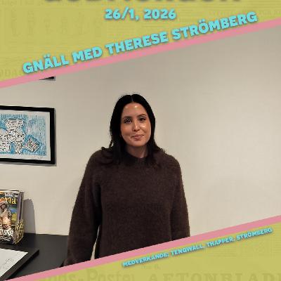 15/1, 2026 - Gnäll med Therese Strömberg
