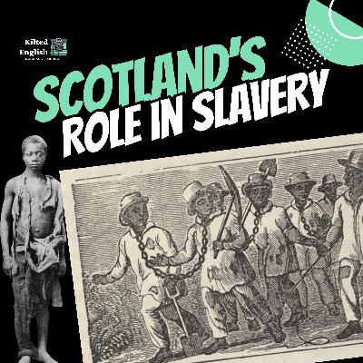 Scotland's Role in Slavery Scotland's Role in Slavery