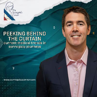 Peeking behind the curtain – current medical trends in surrogacy journeys.