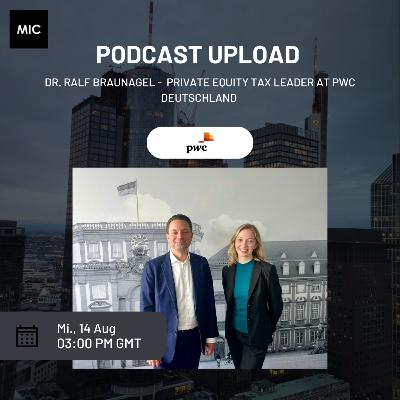 Dr. Ralf U. Braunagel – Von Mannheim zum PE Tax Lead bei PwC (#PE7)