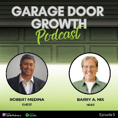 Built on Trust: How Relationships Drive Growth with Robert Medina of Titan Home Products