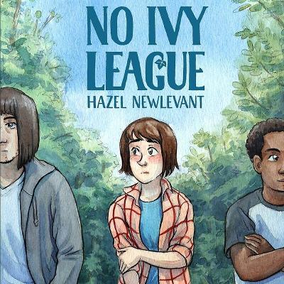 Episode 228: No Ivy League by Hazel Newlevant Episode 228: No Ivy League by Hazel Newlevant