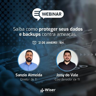 Webinar: Saiba como proteger seus dados e backups contra ameaças.