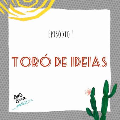 Toró de Ideias