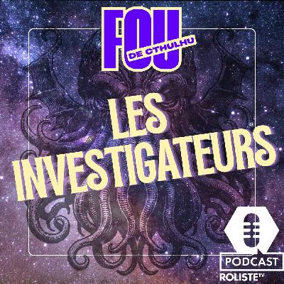 Fou de Cthulhu #2- L'Investigateur Fou de Cthulhu #2- L'Investigateur