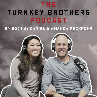 Episode 6: Never Fight About Money Again with Daniel and Amanda Rockrohr
