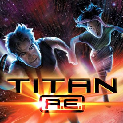 Titan A.E. (Featuring Alan Tupper) Titan A.E. (Featuring Alan Tupper)