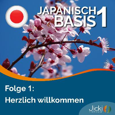 Japanisch lernen Basis 1 | Jicki Sprachdusche | Lektion 1 Japanisch lernen Basis 1 | Jicki Sprachdusche | Lektion 1