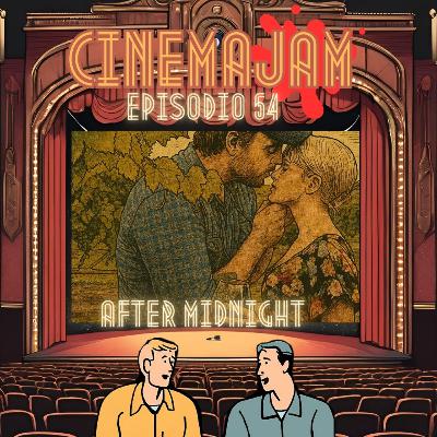 Ep. 54: After Midnight - Monstruos, Metáforas y Relaciones de Pareja