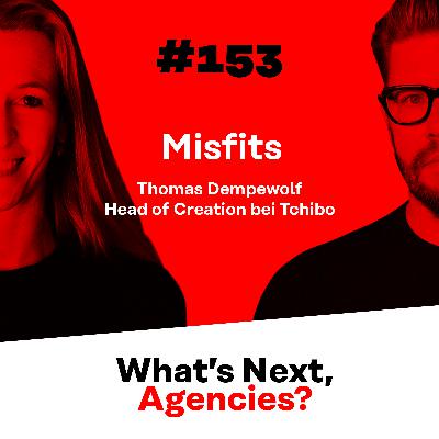 #153 mit Thomas Dempewolf, Head of Creation bei Tchibo