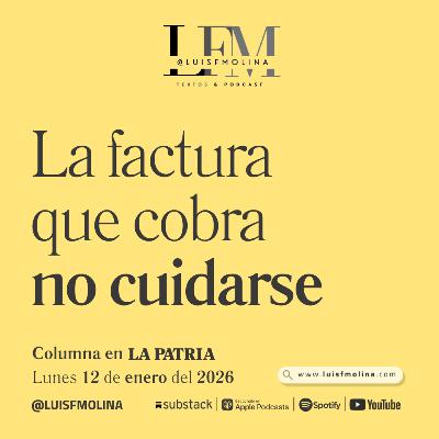 30. La factura que cobra no cuidarse 30. La factura que cobra no cuidarse