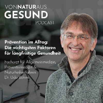 004 - Prävention im Alltag: Die wichtigsten Faktoren für langfristige Gesundheit