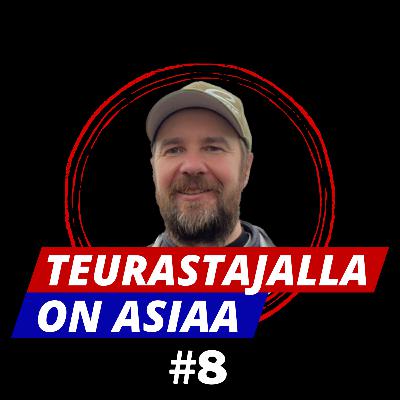 Teurastajalla on asiaa #8 vieraana Mikko Ylätalo