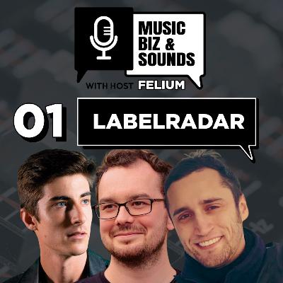 LabelRadar with Derek Clark and Ed Brew - Podcast 001