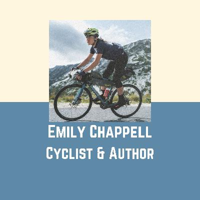 EP18 - Emily Chappell - Cyclist and Author EP18 - Emily Chappell - Cyclist and Author