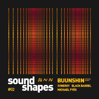Soundshapes - Выпуск #02 (with Buunshin)