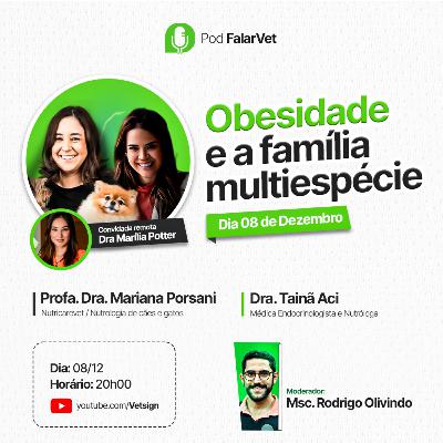 Cães e Gatos - Obesidade e a família multiespécie