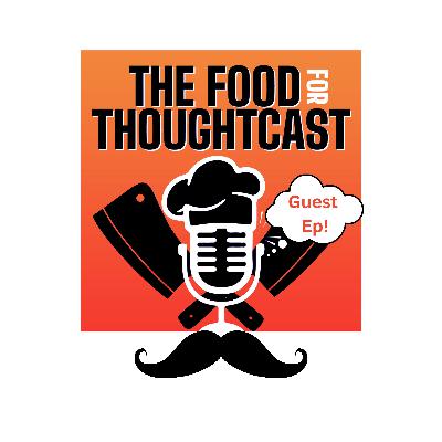 122. Chef Joe Sasto- A Guest Ep!