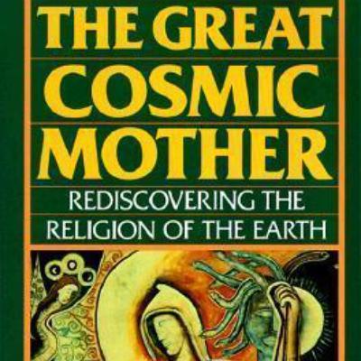 Embracing the Divine Feminine: A Journey Through 'The Great Cosmic Mother' by Monica Sjöö Embracing the Divine Feminine: A Journey Through 'The Great Cosmic Mother' by Monica Sjöö