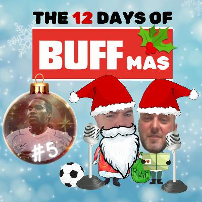 The 12 Days of Buff-Mas Episode Five - Jay-Jay Okocha