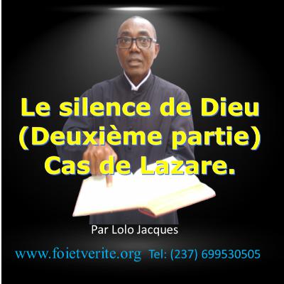 Le silence de Dieu : Cas de Lazare.