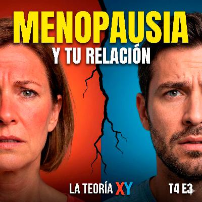 ¿Tu relación sobrevivirá a la menopausia? El manual de soporte que nadie nos dio.