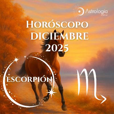 Escorpión | Horóscopo para diciembre del 2025 Escorpión | Horóscopo para diciembre del 2025