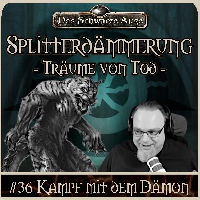 DSA - Die Splitterdämmerung - Träume von Tod 36 DSA - Die Splitterdämmerung - Träume von Tod 36