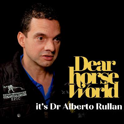 Dear Horse World, It’s Dr. Alberto Rullan: The Future of Healing Is Here—But is the Industry Ready?
